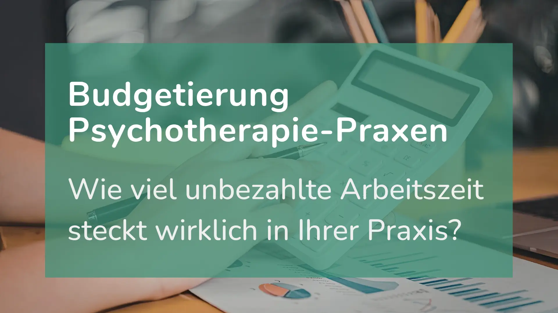 Eine Psychotherapeutin rechnet aus mit wie viel unbezahlter Arbeit sie Zeit verbringt
