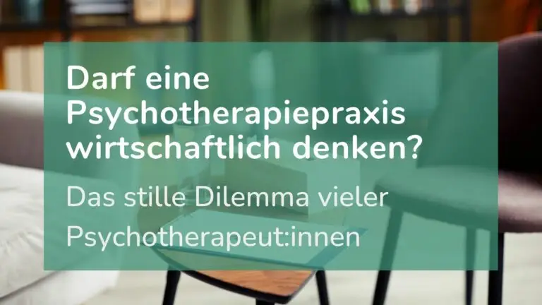 Die Therapie Räumlichkeiten einer Psychotherapiepraxis sind leer, weil die Psychotherapeutin sich mit einem Dilemma um Wirtschaftlichkeit beschäftigt.